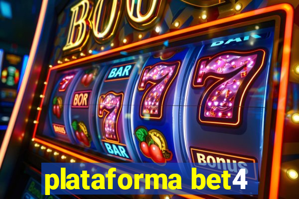 plataforma bet4